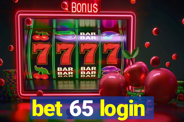 bet 65 login